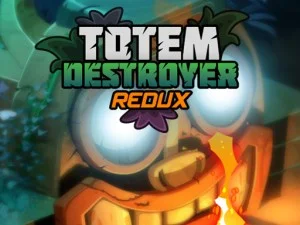 Totem Destroyer Redux